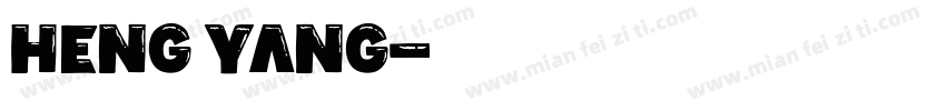 Heng yang字体转换